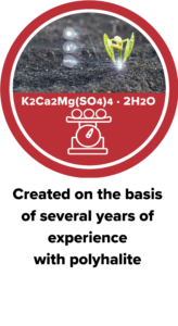 Created on the basis of several years of experience with polyhalite